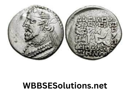 WBBSE Solutions For Class 6 History Chapter 9 India And The Contemporary World Topic A Medium Of The Political Contact Coins of Gondophernes