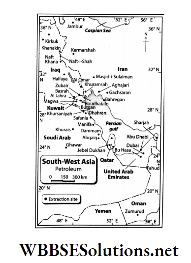 WBBSE Solutions For Class 7 Geography Chapter 9 Continent Of Asia Topic D Oil Field Of South West Asia Oil producing areas of south west Asia