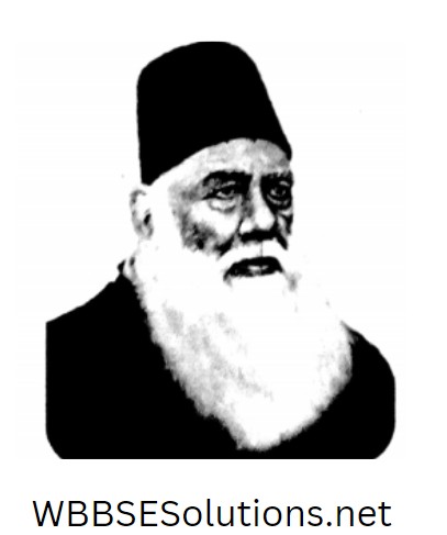 Wbbse Solutions For Class 8 History Chapter 5 Reaction To Colonial Rule Cooperation And Revolt Sir Syed Ahmed Khan