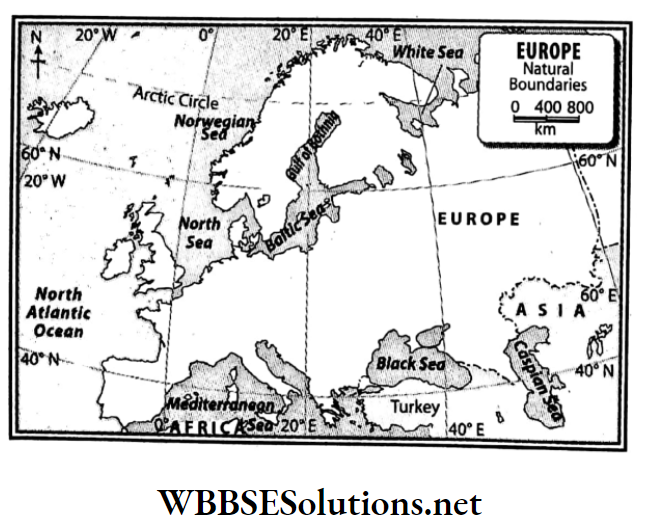 WBBSE Solutions For Class 7 Geography Chapter 11 Topic A General Introduction Of The Continent Of Europe Natural boundaries of Europe