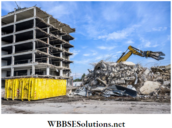 WBBSE Solutions for class 6 school science chapter 12 waste products construction demolition waste
