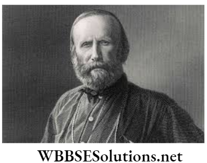 WBBSE Solutions For Class 9 History Chapter 3 Europe In The 19th Century Conflict Of Monarchical And Nationalist Ideas Joseph Garibaldi