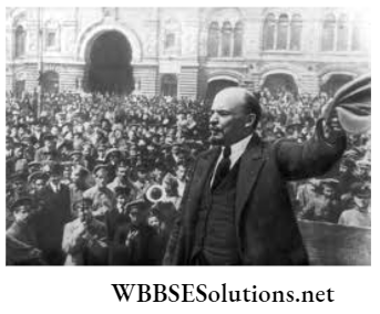 WBBSE Solutions For Class 9 History Chapter 5 Europe In The Twentieth Century Lenin And His Followers