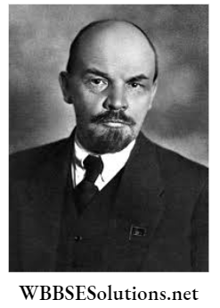 WBBSE Solutions For Class 9 History Chapter 5 Europe In The Twentieth Century Lenin
