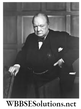 WBBSE Solutions For Class 9 History Chapter 6 The Second World War And Its Aftermath Winston Churchill